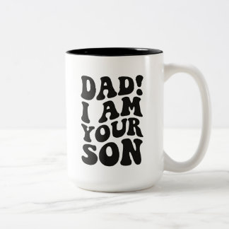 "PAPA! ICH BIN DEIN SOHN" Familienzitat  Zweifarbige Tasse