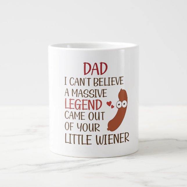 Papa ich kann nicht glauben, dass eine riesige Leg Jumbo-Tasse (Vorderseite)