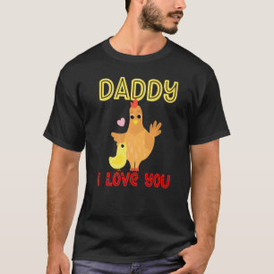 Papa ich liebe dich Hühner Küken Kinder Vatertag T-Shirt