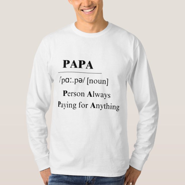 PAPA is.. T-Shirt (Vorderseite)