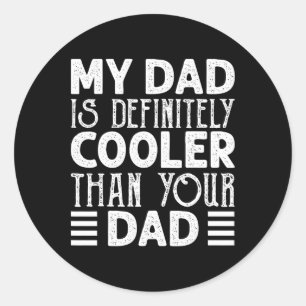 Papa ist definitiv cooler als dein Papa Kids Elter Runder Aufkleber