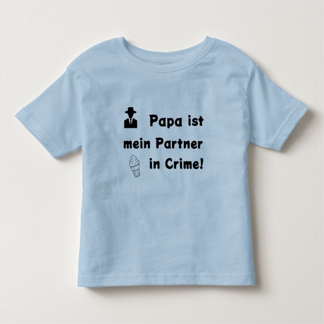 Papa ist mein Partner in Crime Kleinkind T-shirt (Vorderseite)