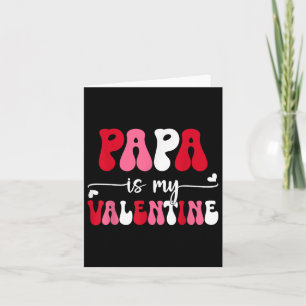 Papa ist meine Valentine Funny Valentinstag Famili Karte