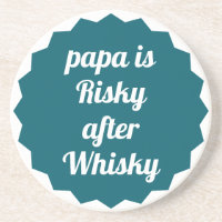 Papa ist riskant nach Whisky Lustige sarkastische