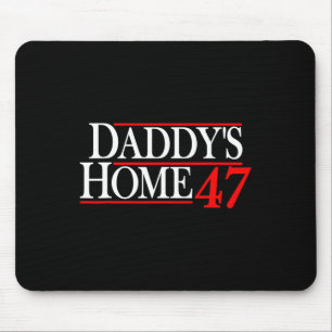 Papa ist wieder da Donald Trump  Mousepad