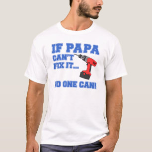 Papa kann es nicht reparieren, niemand kann es T-Shirt