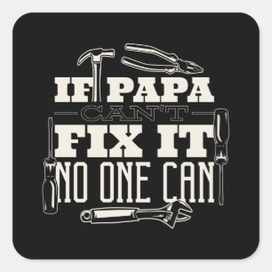 Papa kann es reparieren quadratischer aufkleber