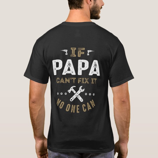 Papa kann es reparieren T-Shirt (Rückseite)