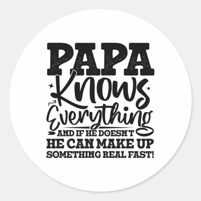 Papa Know Everything Fathers Day Cool Father Funny Runder Aufkleber (Vorderseite)