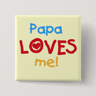 Papa Lieben T - Shirt und Geschenke Button
