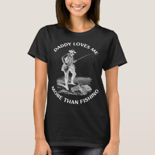Papa liebt mich mehr als Angeln T-Shirt