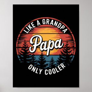 Papa like a Opa Nur Cooler Funny Vater Papa Def Poster