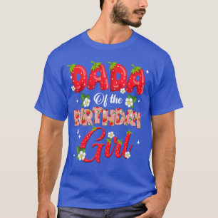 Papa Mama Daddy Geburtstags Mädchen Erdbeere Beere T-Shirt