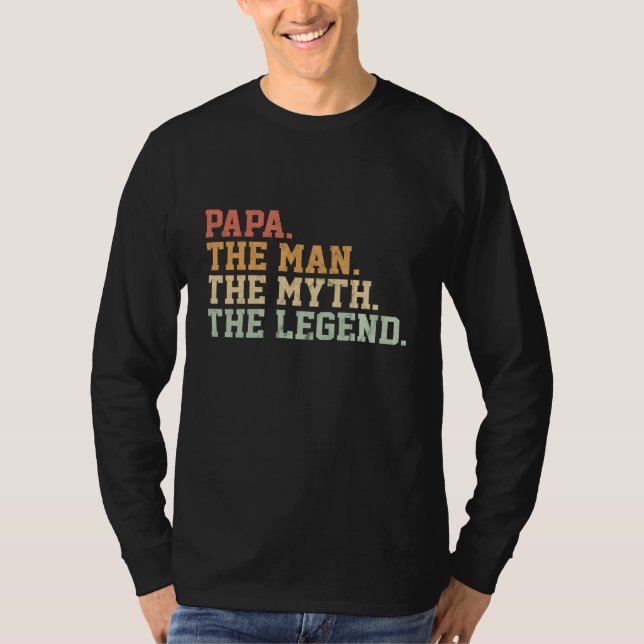 Papa Man Myth Legend für Mens Funny Father Gift T-Shirt (Vorderseite)
