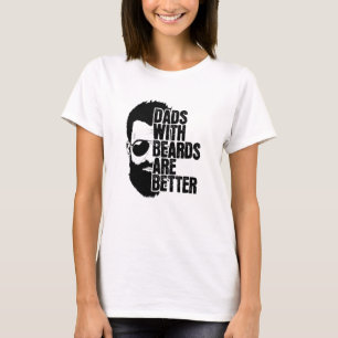 Papa mit Bärten Väter mit Bärten sind besser T-Shirt