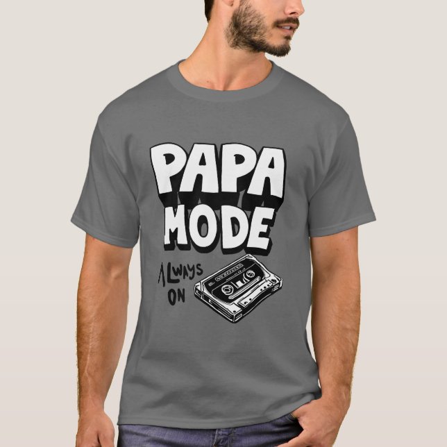 Papa-Modus des Vaters T-Shirt (Vorderseite)