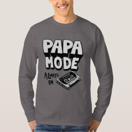 Papa-Modus des Vaters T-Shirt