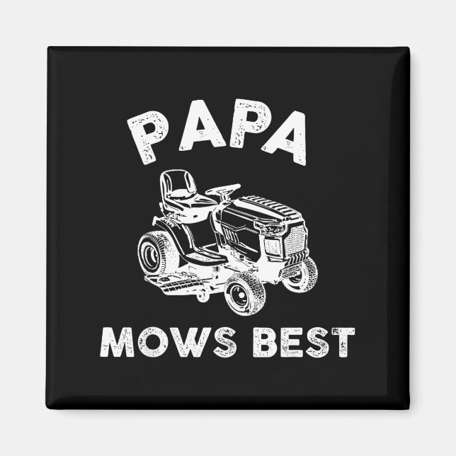 Papa Mows Funny Lawn Mower Father's Day Grandpa  Magnet (Vorne)