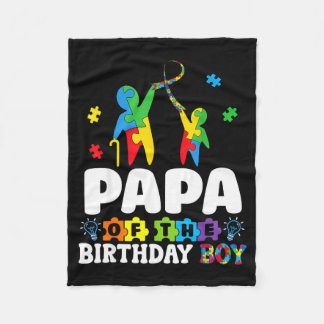 Papa Of The Birthday Boy Autism Awareness Support  Fleecedecke