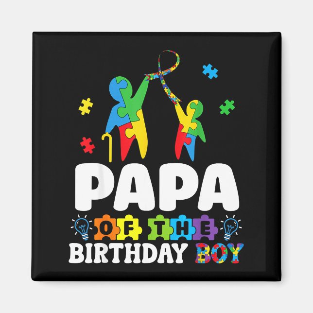 Papa Of The Birthday Boy Autism Awareness Support  Magnet (Vorne)