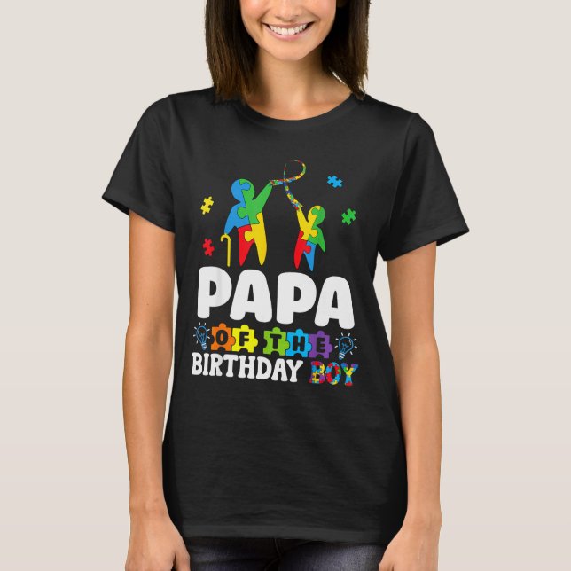 Papa Of The Birthday Boy Autism Awareness Support  T-Shirt (Vorderseite)
