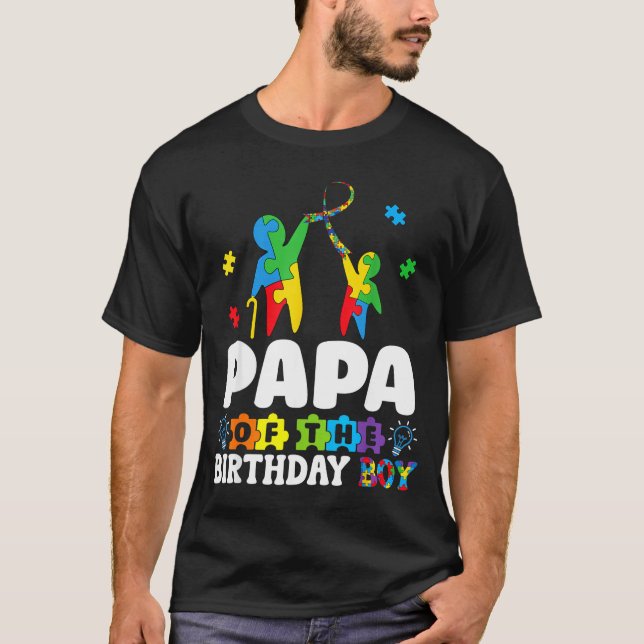 Papa Of The Birthday Boy Autism Awareness Support  T-Shirt (Vorderseite)