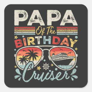 Papa of the Birthday Cruiser Quadratischer Aufkleber