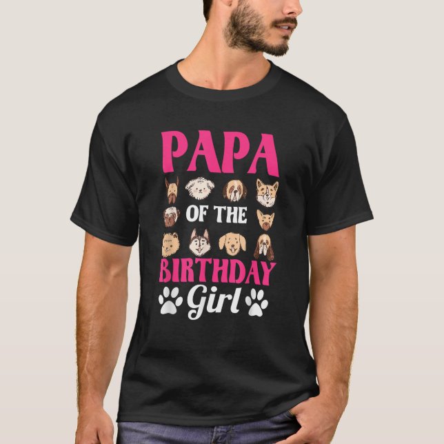 Papa of the Birthday Girl Dog Paw Bday Party Celeb T-Shirt (Vorderseite)