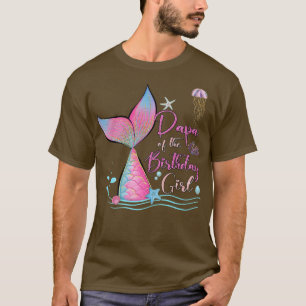 Papa of the Birthday Girl Mermaid Magical Family T T-Shirt