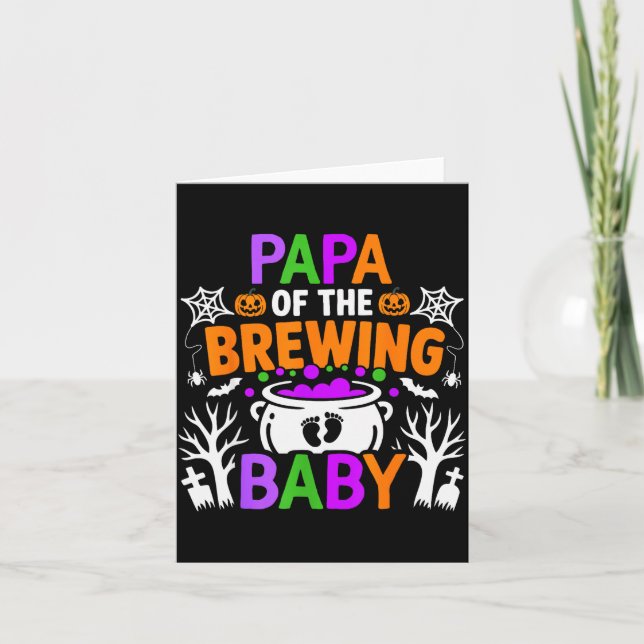 Papa Of The Brewing Baby Halloween Costume  Karte (Vorderseite)