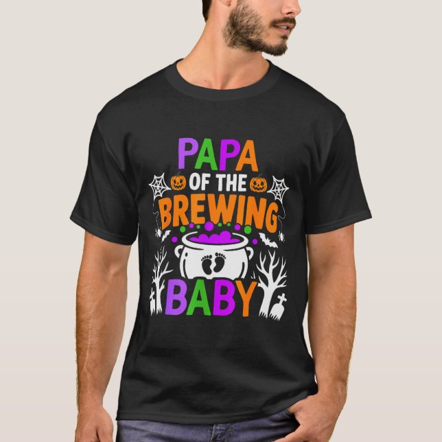 Papa Of The Brewing Baby Halloween Costume  T-Shirt (Vorderseite)