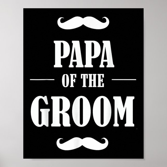 Papa of the Groom T Shirt Funny Wedding Bachelor P Poster (Vorne)
