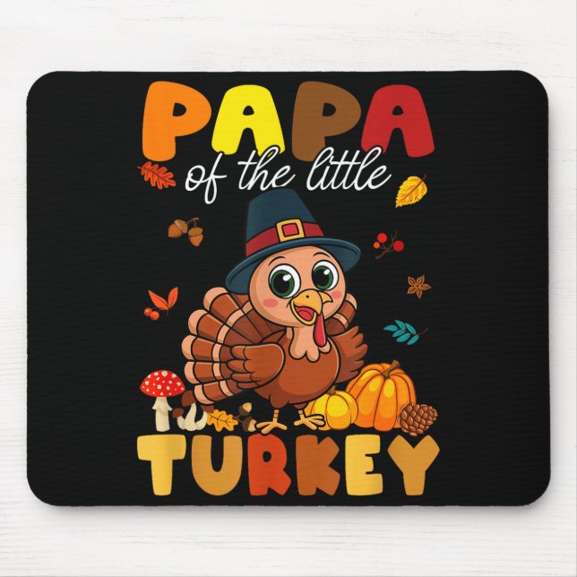 Papa Of The Little Turkey Thanksgiving Baby Shower Mousepad (Vorne)