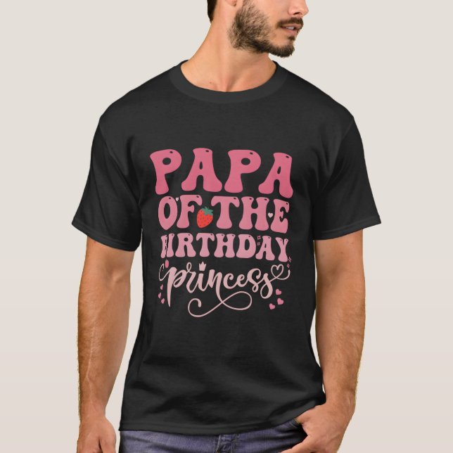 Papa of the Princess Sweet Strawberry Py T-Shirt (Vorderseite)