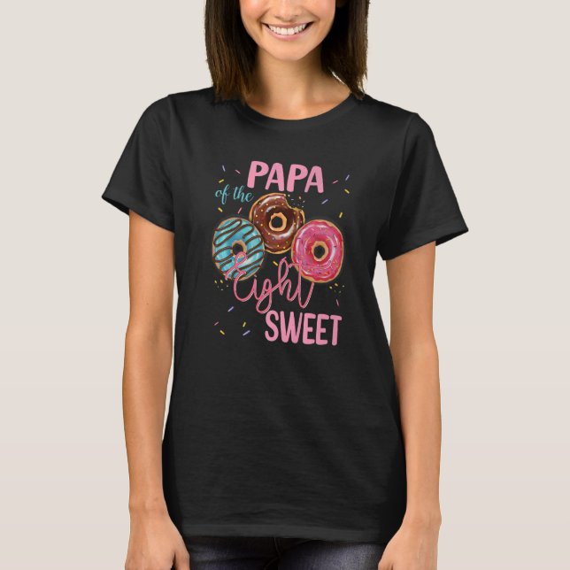 Papa of the Sweet Acht Donut Birthday Party T T-Shirt (Vorderseite)