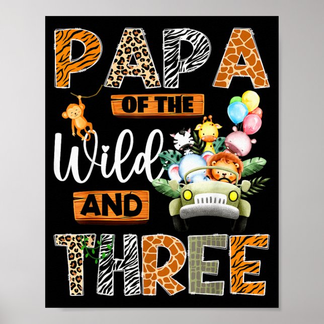 Papa Of The Wild And Three 3rd Birthday Boy Safari Poster (Vorne)