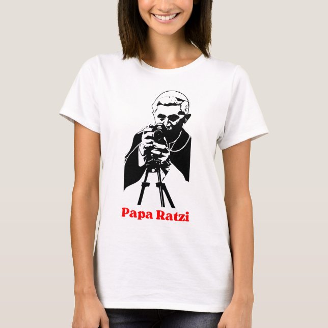 Papa Ratzi T-Shirt (Vorderseite)