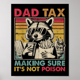 Papa Steuer Sicherstellen Dass Es Nicht Gift Männe Poster