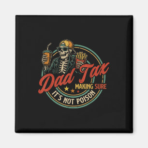 Papa Steuer Sicherstellen Dass Es Nicht Gift Skele Magnet