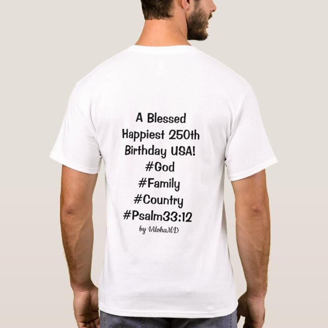 Papa T-Shirt Gesegnet  Frohen 250. Geburtstag USA! (Rückseite)