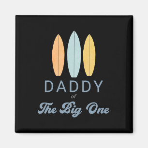 Papa The Big One Surft zum 1. Geburtstag Familien- Magnet