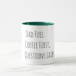 Papa-Treibstoff: Kaffee zuerst, Fragen später Tasse