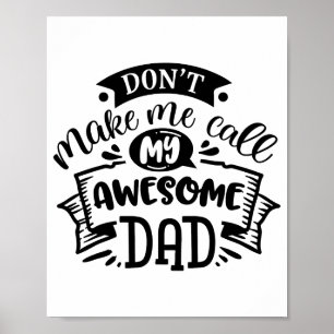 Papa und ich, zwing mich nicht, meinen großartigen poster