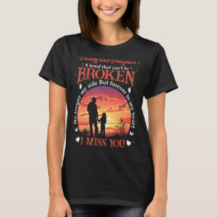 Papa und Tochter eine Anleihe, die nicht zerbroche T-Shirt
