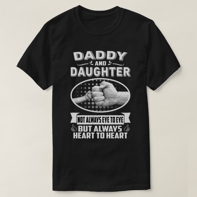 Papa und Tochter nicht immer Augen, sondern Herz T-Shirt (Design vorne)