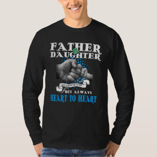 Papa und Tochter nicht immer Augen, sondern Herz T-Shirt