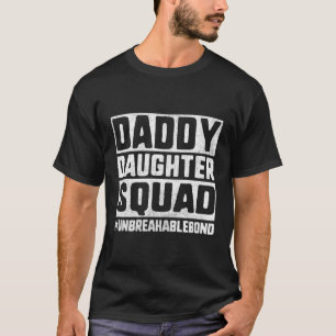 Papa und Tochter-Vater-Tochter-Squad-Bond T-Shirt