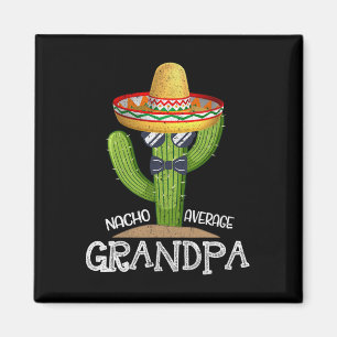 Papa Vathers Day Nacho Average Opa Cinco De Ma Magnet