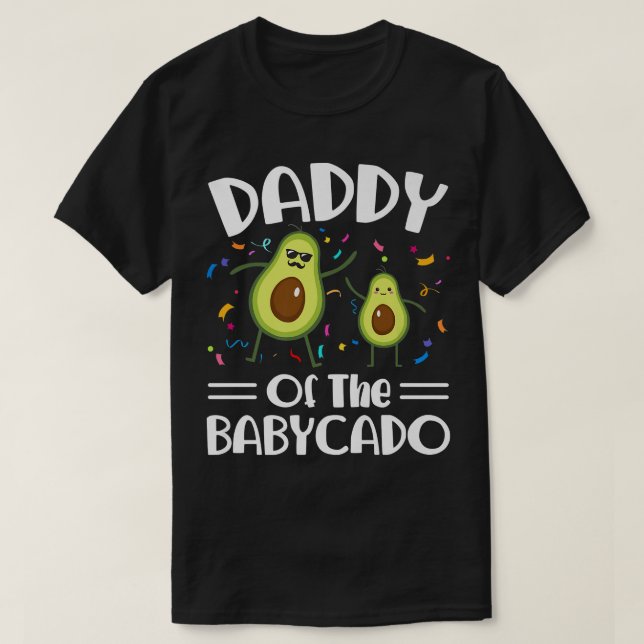 Papa vom Babycado Avocado Guacamole FunnyT-Shi T-Shirt (Design vorne)