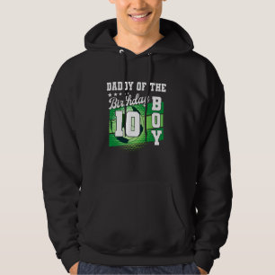 Papa vom Geburtstagskind, der mein 10. Geburtstags Hoodie